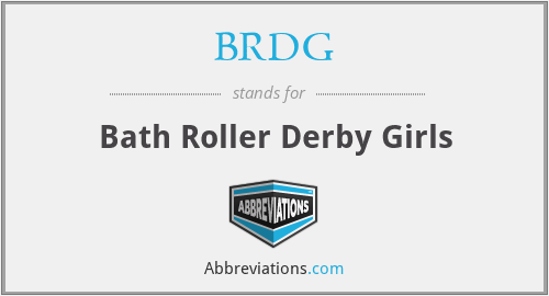 BRDG - Bath Roller Derby Girls