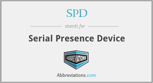 SPD - Serial Presence Device