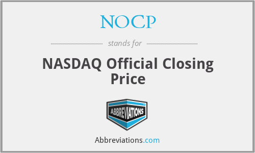 NOCP - NASDAQ Official Closing Price