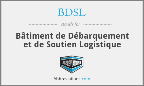 BDSL - Bâtiment de Débarquement et de Soutien Logistique