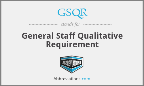 GSQR - General Staff Qualitative Requirement
