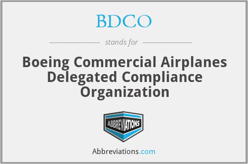BDCO - Boeing Commercial Airplanes Delegated Compliance Organization