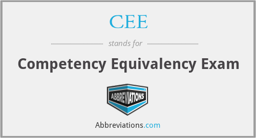 CEE - Competency Equivalency Exam