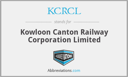 KCRCL - Kowloon Canton Railway Corporation Limited