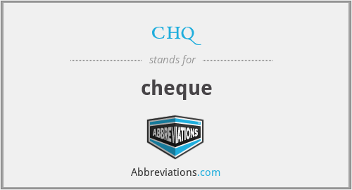 chq - cheque