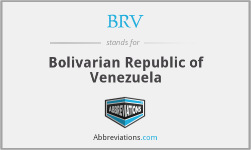 BRV - Bolivarian Republic of Venezuela