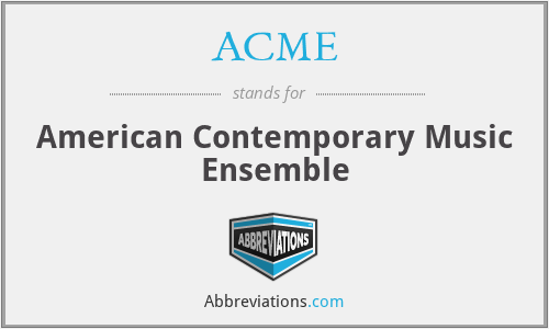ACME - American Contemporary Music Ensemble