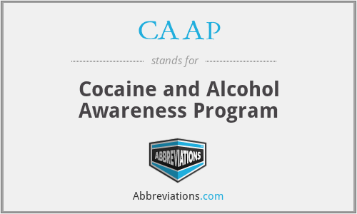 CAAP - Cocaine and Alcohol Awareness Program