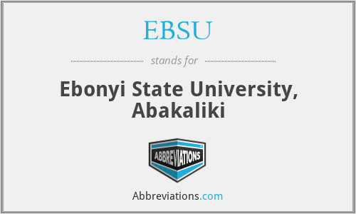 EBSU - Ebonyi State University, Abakaliki