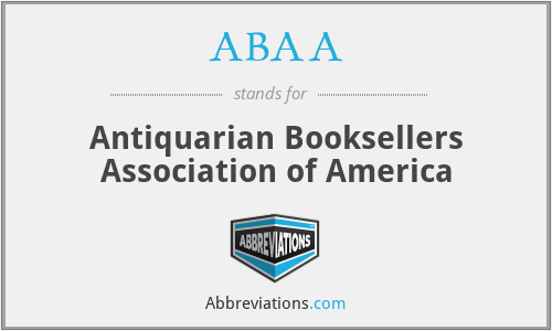 ABAA - Antiquarian Booksellers Association of America