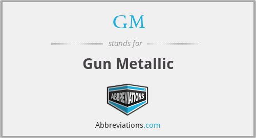 GM - Gun Metallic