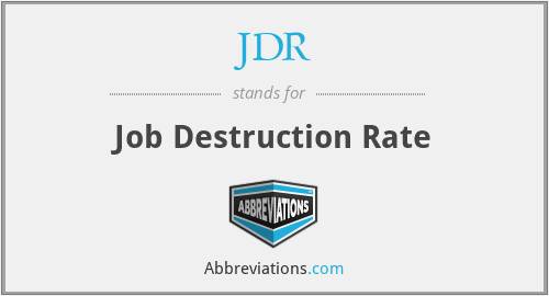 JDR - Job Destruction Rate