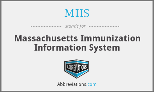 MIIS - Massachusetts Immunization Information System