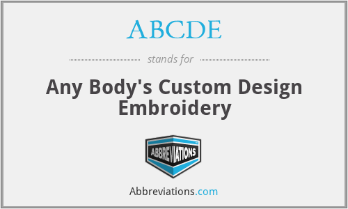 ABCDE - Any Body's Custom Design Embroidery