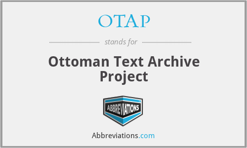 OTAP - Ottoman Text Archive Project