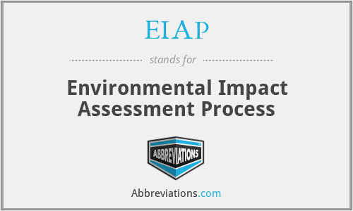 EIAP - Environmental Impact Assessment Process