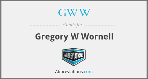 GWW - Gregory W Wornell