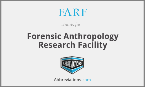 FARF - Forensic Anthropology Research Facility