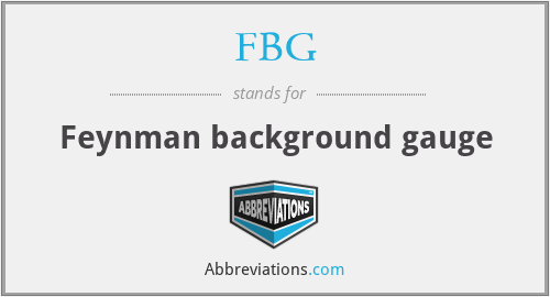 FBG - Feynman background gauge