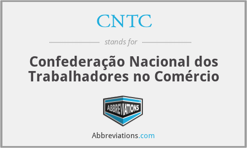 CNTC - Confederação Nacional dos Trabalhadores no Comércio