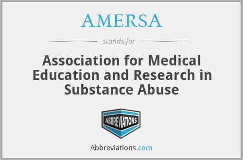 AMERSA - Association for Medical Education and Research in Substance Abuse
