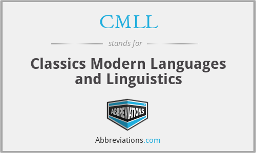 CMLL - Classics Modern Languages and Linguistics