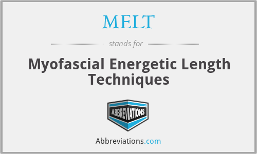 MELT - Myofascial Energetic Length Techniques
