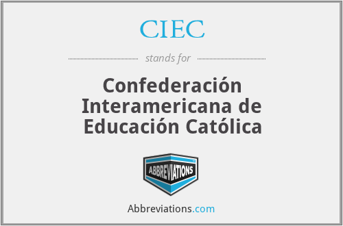 CIEC - Confederación Interamericana de Educación Católica
