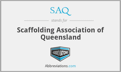 SAQ - Scaffolding Association of Queensland