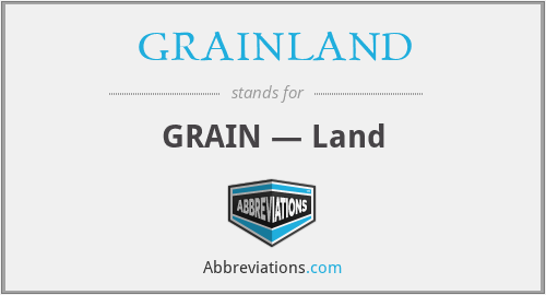 GRAINLAND - GRAIN — Land