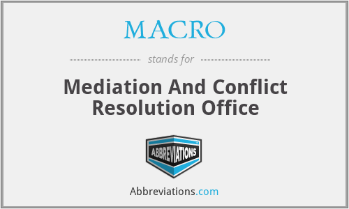 MACRO - Mediation And Conflict Resolution Office