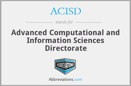 ACISD - Advanced Computational and Information Sciences Directorate