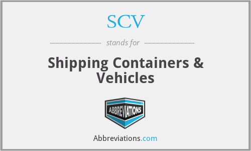 SCV - Shipping Containers & Vehicles
