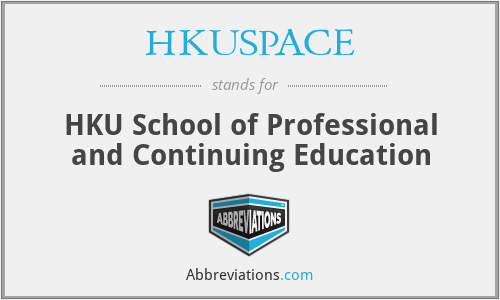 HKUSPACE - HKU School of Professional and Continuing Education