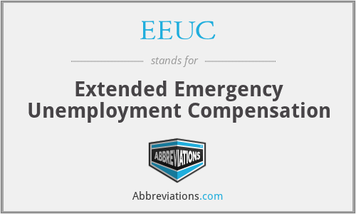 EEUC - Extended Emergency Unemployment Compensation