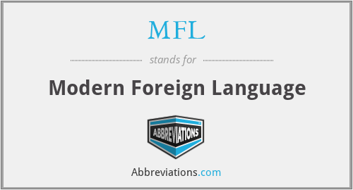 MFL - Modern Foreign Language