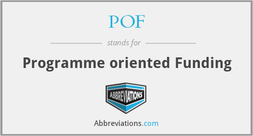 POF - Programme oriented Funding