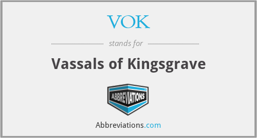 VOK - Vassals of Kingsgrave