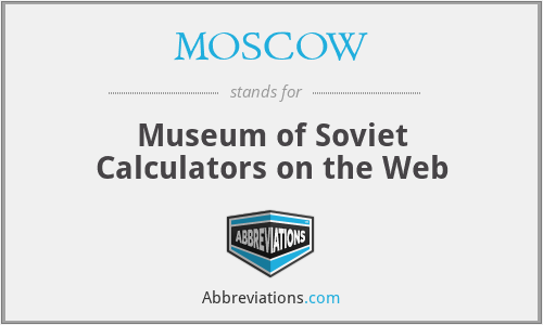 MOSCOW - Museum of Soviet Calculators on the Web
