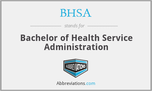 BHSA - Bachelor of Health Service Administration