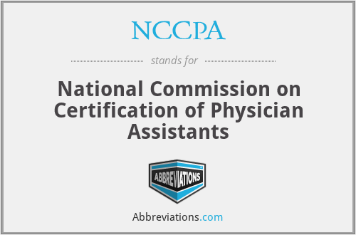 NCCPA - National Commission on Certification of Physician Assistants