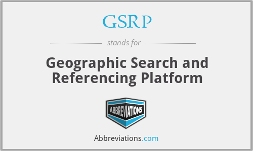 GSRP - Geographic Search and Referencing Platform
