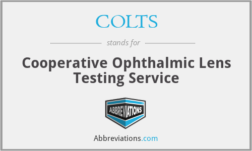 COLTS - Cooperative Ophthalmic Lens Testing Service