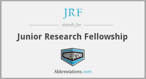 JRF - Junior Research Fellowship