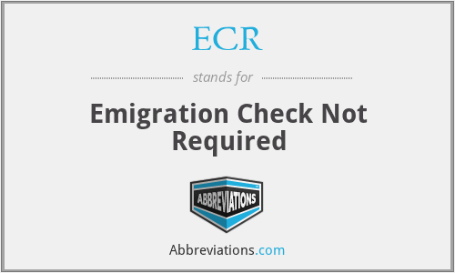 ECR - Emigration Check Not Required