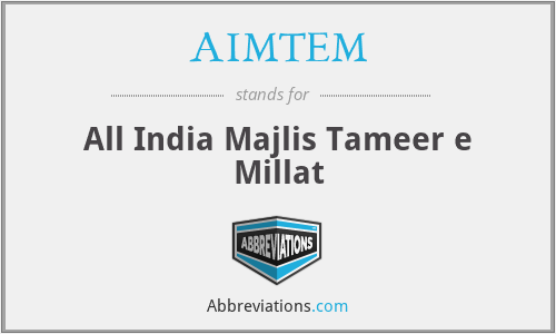 AIMTEM - All India Majlis Tameer e Millat
