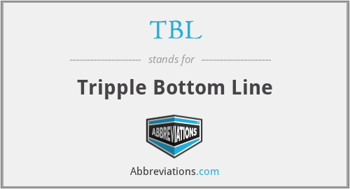 TBL - Tripple Bottom Line