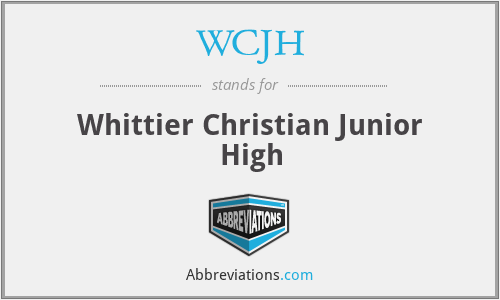 WCJH - Whittier Christian Junior High
