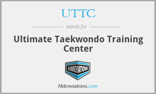 UTTC - Ultimate Taekwondo Training Center