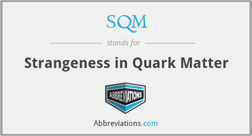 SQM - Strangeness in Quark Matter